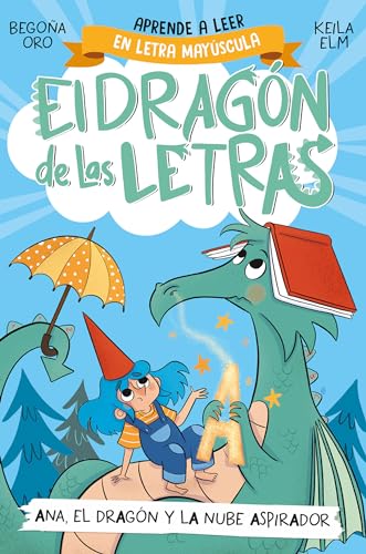 9788448863746: PHONICS IN SPANISH - Ana, el dragn y la nube aspirador / Ana, the Dragon, and t he Vacuum Cleaner Cl oud. The Letters Dragon 1 (El dragn de las letras) (Spanish Edition)
