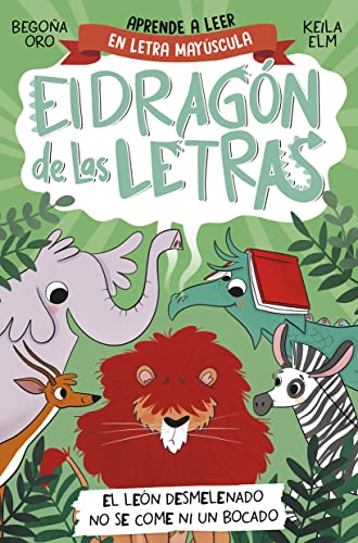 Stock image for Phonics in Spanish - El Le?n Desmelenado No Se Come Ni Un Bocado / The Dishevele D Lion Does Not Eat a Single Bite. the Letters Dragon 2 for sale by PBShop.store US