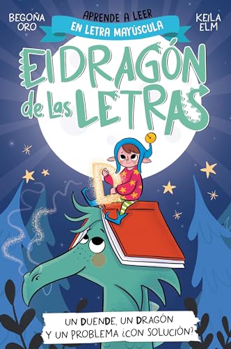 Stock image for PHONICS IN SPANISH-Un Duende, Un Dragn Y Un Problema +Con Solucin? / An Elf, a Dragon, and a Problem. With a Solution? The Letters Dragon 3 for sale by Blackwell's