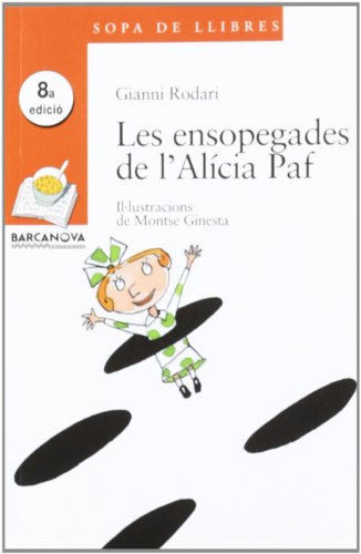 Beispielbild fr Les Ensopegades De L'alicia Paf / the Stumbles of Alicia Paf zum Verkauf von medimops