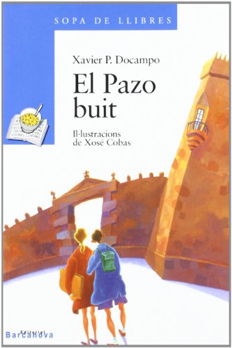 9788448906498: El Pazo buit (Llibres Infantils I Juvenils - Sopa De Llibres. Srie Blava)