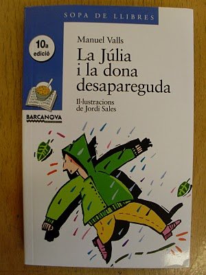 Beispielbild fr La Julia I La Dona Desapareguda / Julia and Missing Women (Sopa De Llibres. Serie Blava, Band 1456018) zum Verkauf von medimops