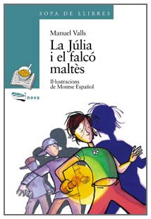Beispielbild fr La Jlia I el Falc Malts zum Verkauf von Hamelyn