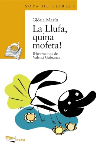 Beispielbild fr La Llufa, quina mofeta! (Llibres infantils i juvenils - Sopa de llibres. Srie groga, Band 1456036) zum Verkauf von medimops