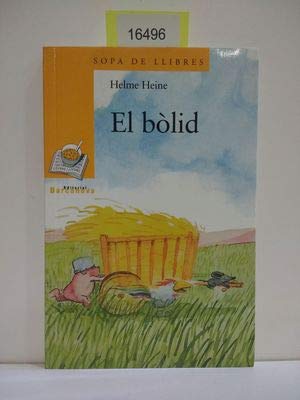Stock image for El Bolid (Sopa De Llibres. Serie Groga, Band 1456063) for sale by medimops