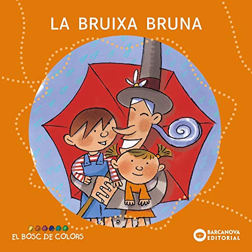 Stock image for LA BRUIXA BRUNA. for sale by KALAMO LIBROS, S.L.