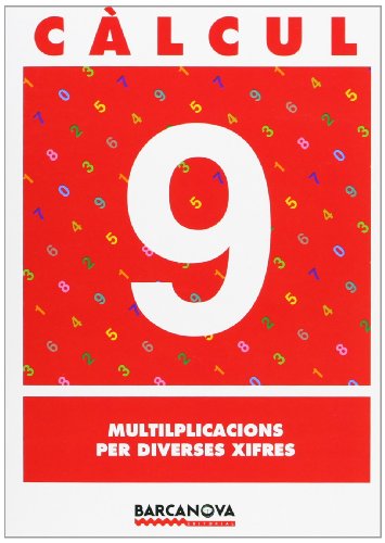 Imagen de archivo de Clcul 9. Multiplicacions per diverses xifres a la venta por medimops