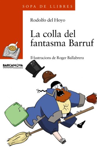 Beispielbild fr La Colla Del Fantasma Barruf zum Verkauf von Hamelyn