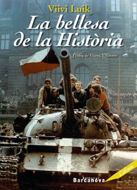 Stock image for La Bellesa De La Historia/the Beaty of History (Catalan Edition) for sale by Iridium_Books