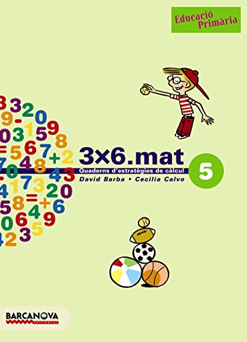 Beispielbild fr 3x6.Mat 5, matemtiques, 2 Educaci Primria (Baleares, Catalua) zum Verkauf von medimops