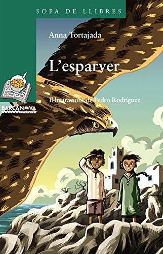 Imagen de archivo de L'esparver (Llibres Infantils I Juvenils - Sopa De Llibres. Srie Verda) a la venta por medimops