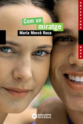 9788448919177: Com un miratge (Llibres infantils i juvenils - Antaviana - Antaviana Nova)