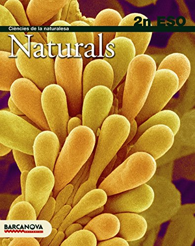 9788448922719: Naturals 2 ESO. Llibre de l'alumne (Materials Educatius - Eso - Cincies De La Naturalesa) - 9788448922719