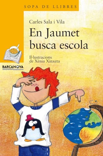 9788448924928: En Jaumet busca escola (Sopa De Libres) (Catalan Edition)