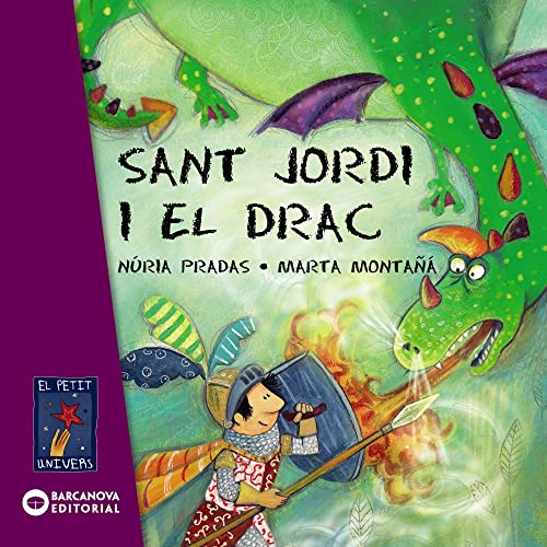 9788448926076: Sant Jordi i el drac (El Petit Univers) (Catalan Edition)