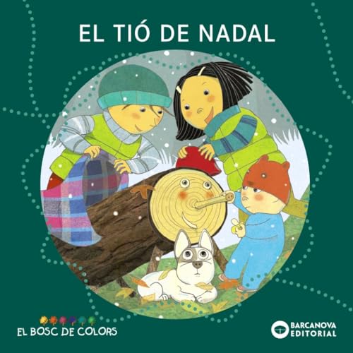 9788448926564: El ti de Nadal (Llibres infantils i juvenils - El bosc de colors)