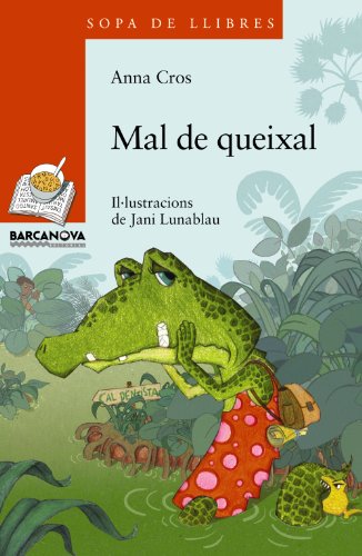 Stock image for Mal de queixal (Llibres infantils i juvenils - Sopa de llibres. Srie taronja) for sale by medimops