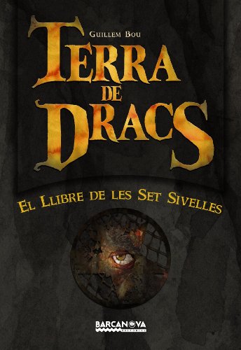 Beispielbild fr El Llibre de Les Set Sivelles: Terra de Dracs zum Verkauf von Hamelyn