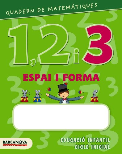 Imagen de archivo de Matemtiques 1, 2 i 3, Educaci Infantil, 5 anys. Quadern de espai i forma 3 (Catalua, Baleares) a la venta por Revaluation Books