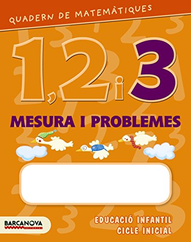 Imagen de archivo de Matemtiques 1, 2 i 3 , Educaci Infantil, 5 anys. Quadern de mesura i problemes 3 (Catalua, Baleares) a la venta por Revaluation Books