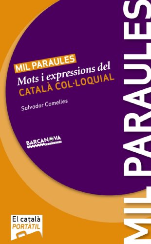 9788448928803: Mil paraules, Catal Per A Adults 1, (Catalunya, Illes Balears). Llibre de l'alumne : Mots i expressions del catal colloquial