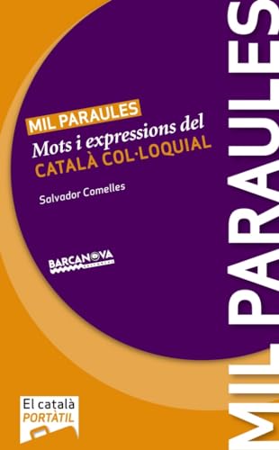 Stock image for Mil paraules, Catal Per A Adults 1, (Catalunya, Illes Balears). Llibre de l'alumne : Mots i expressions del catal col loquial for sale by Revaluation Books