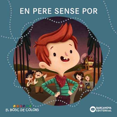 9788448930677: En Pere sense por (Llibres infantils i juvenils - El bosc de colors)