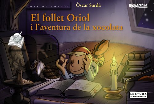 Imagen de archivo de El follet Oriol i l'aventura de la xocolata a la venta por Iridium_Books