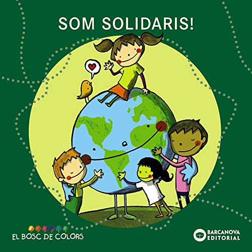 Beispielbild fr Som solidaris! (Llibres infantils i juvenils - El bosc de colors) zum Verkauf von medimops