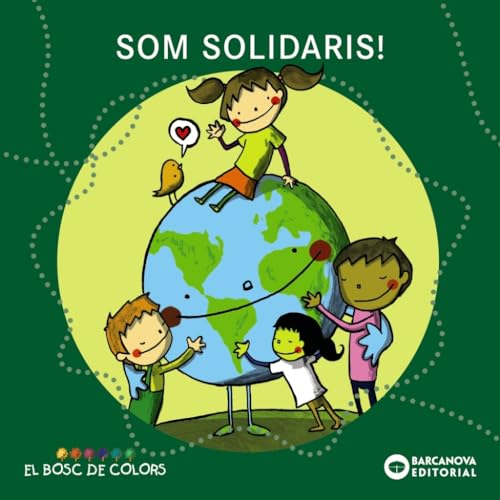 Stock image for Som solidaris! (Llibres infantils i juvenils - El bosc de colors) for sale by medimops