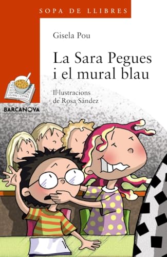 Stock image for LA SARA PEGUES I EL MURAL BLAU. for sale by KALAMO LIBROS, S.L.