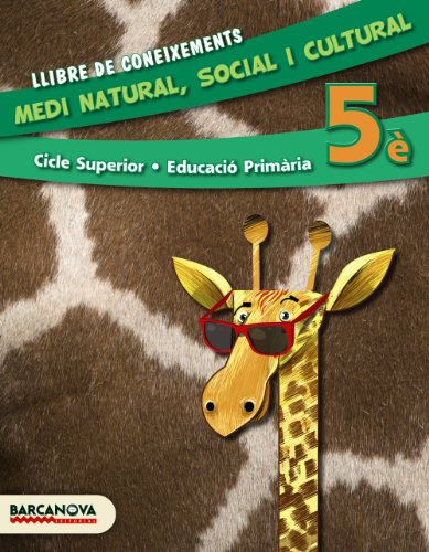 Imagen de archivo de MEDI NATURAL, SOCIAL I CULTURAL 5 CS. LLIBRE DE CONEIXEMENTS (ED. 2014) a la venta por Zilis Select Books