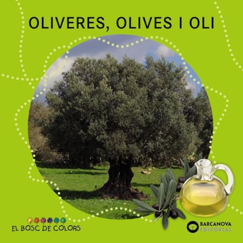 Imagen de archivo de OLIVERES, OLIVES I OLI. a la venta por KALAMO LIBROS, S.L.