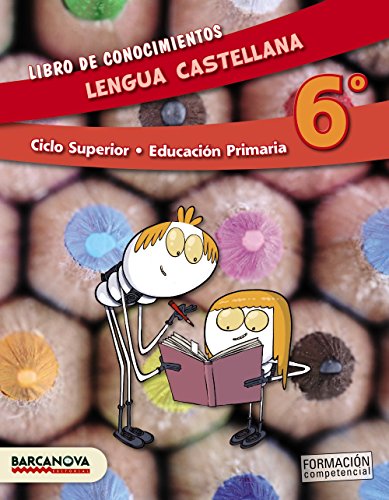 Beispielbild fr Lengua Castellana 6 Cs. Libro de Conocimientos - 9788448934835 zum Verkauf von Hamelyn