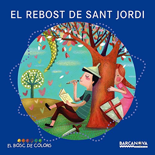 9788448934972: El rebost de Sant Jordi (Llibres infantils i juvenils - El bosc de colors)