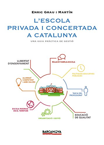 Imagen de archivo de L'escola privada concertada a Catalunya a la venta por Iridium_Books