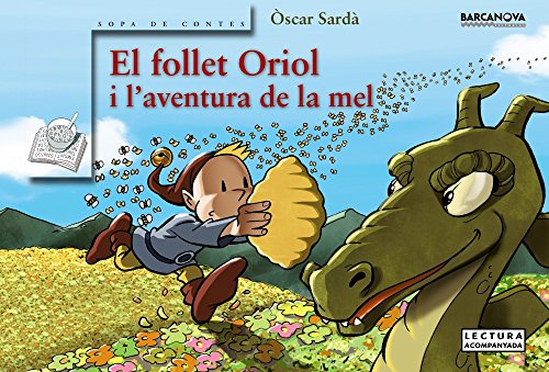 Imagen de archivo de El follet Oriol i l'aventura de la mel a la venta por Iridium_Books