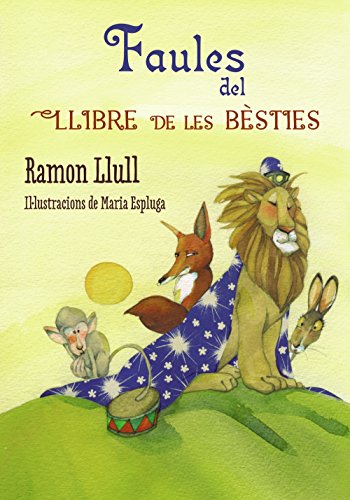 Stock image for Faules del llibre de les bsties (Llibres Infantils I Juvenils - Diversos) for sale by medimops
