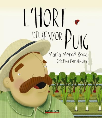 Imagen de archivo de L'hort del senyor Puig. (Infantil +4). a la venta por La Librera, Iberoamerikan. Buchhandlung