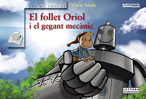9788448942762: El follet Oriol i el gegant mecnic
