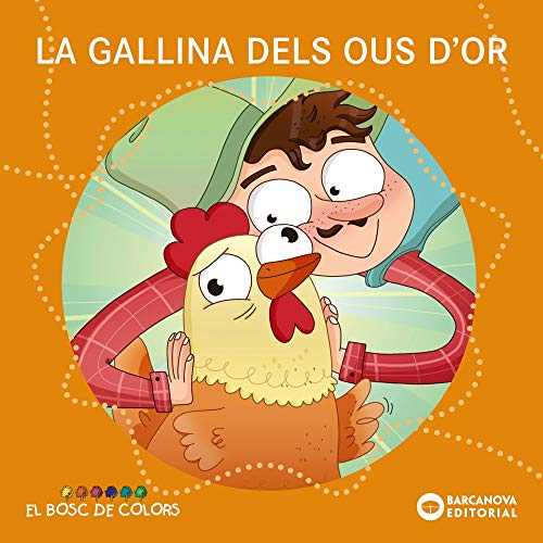 Beispielbild fr La gallina dels ous d'or (Llibres Infantils I Juvenils - El Bosc De Colors) zum Verkauf von medimops