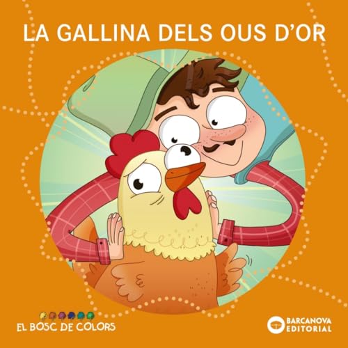 Stock image for La gallina dels ous d'or (Llibres Infantils I Juvenils - El Bosc De Colors) for sale by medimops