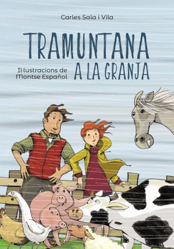 Beispielbild fr Tramuntana a la granja (Llibres infantils i juvenils - Pluja de llibres +6) zum Verkauf von medimops