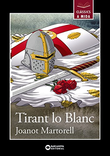 Stock image for TIRANT LO BLANC. for sale by KALAMO LIBROS, S.L.