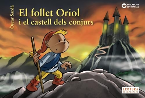 Imagen de archivo de EL FOLLET ORIOL I EL CASTELL DELS CONJURS. a la venta por KALAMO LIBROS, S.L.