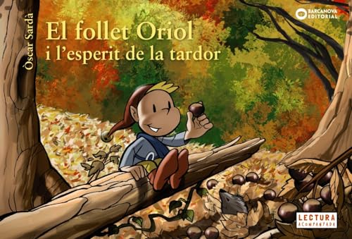 Imagen de archivo de El follet Oriol i l'esperit de la tardor a la venta por Revaluation Books