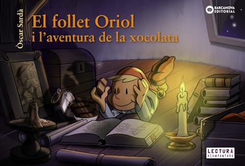 Imagen de archivo de El follet Oriol i l'aventura de la xocolata (Llibres infantils i juvenils - Sopa de contes - El follet Oriol) a la venta por medimops
