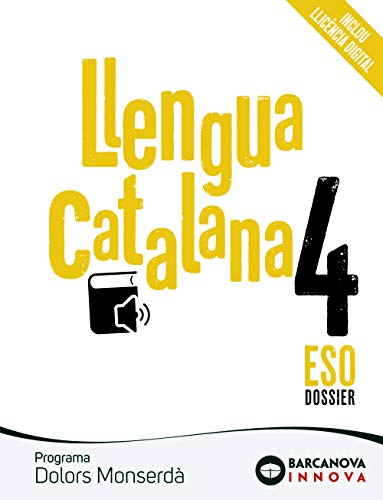 Imagen de archivo de Dolors Monserd 4 ESO. Dossier. Llengua catalana: Novetat (Innova) a la venta por medimops