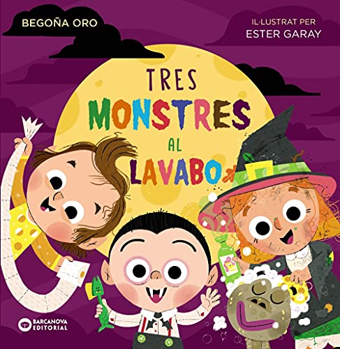 Stock image for TRES MONSTRES AL LAVABO. for sale by KALAMO LIBROS, S.L.