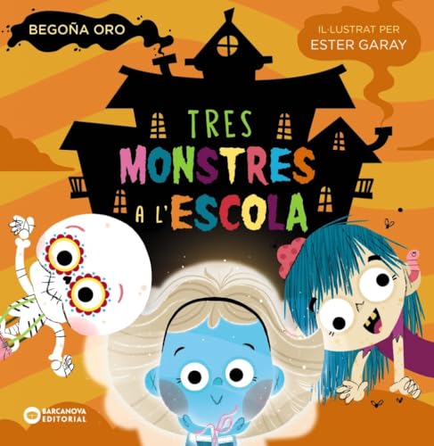 Stock image for TRES MONSTRES A L'ESCOLA. for sale by KALAMO LIBROS, S.L.